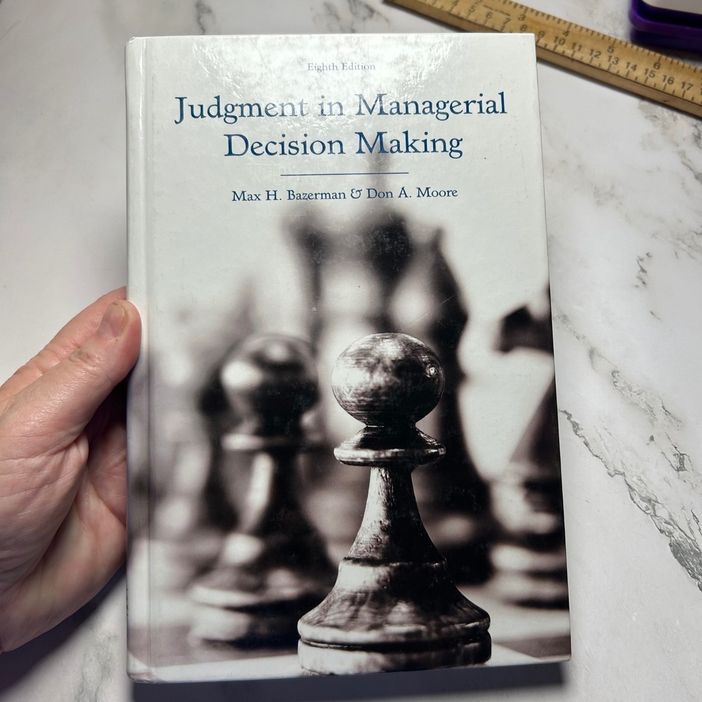 Judgment in Managerial Decision Making 8th Ed Bazerman Moore Wiley Hardcover